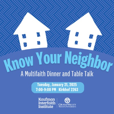 Know Your Neighbor: A Multifaith Dinner and Table Talk